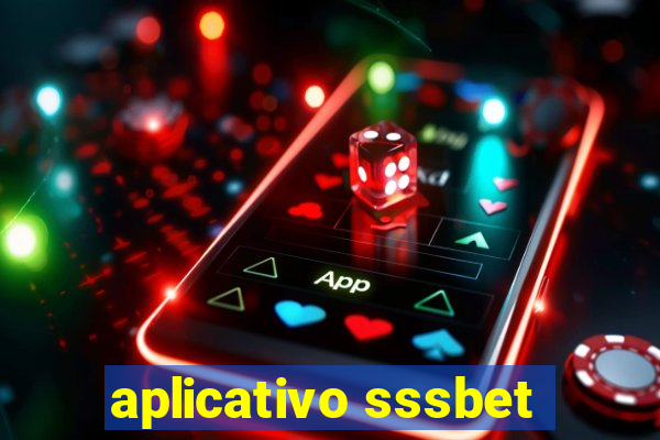 aplicativo sssbet